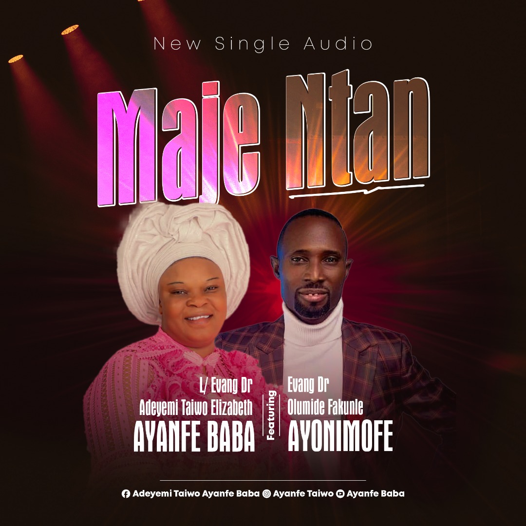 Evang. Adeyemi Taiwo Elizabeth - Maje Ntan