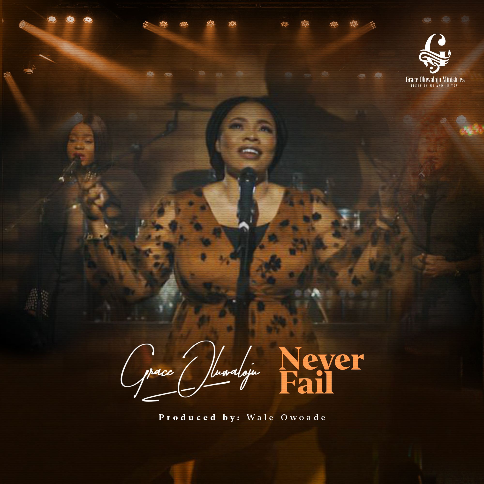 DOWNLOAD MP3: Never Fail - Grace Oluwaloju