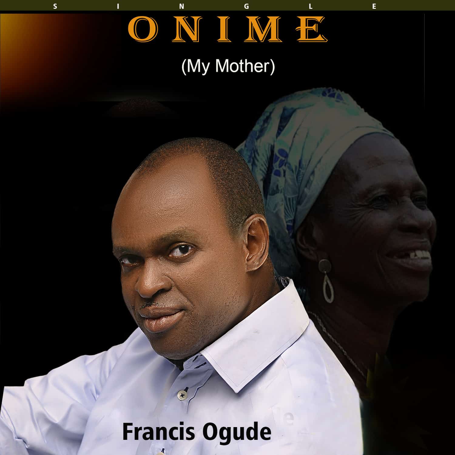 [Music] Onime By Francis Ogude