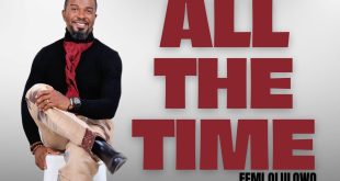 DOWNLOAD MP3: All The Time – Femi Olulowo