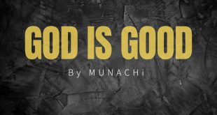 Music: Munachi | God Is Good