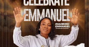 [Music & Video] Imaobong Emmanuel - Celebrate Emmanuel