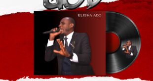 DOWNLOAD MP3: ELISHA ADO - GOD (+LYRICS)