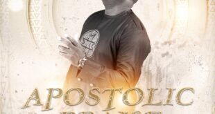 DOWNLOAD MP3: Apostolic Praise - DAMOLA ONIBUDO