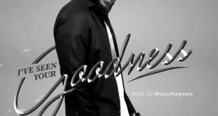 Music: Dr TJ - I’ve Seen Your Goodness (+Lyrics)