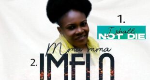 Music: Darlyn Jesus - I Shall Not Die & Mma Mma Imela