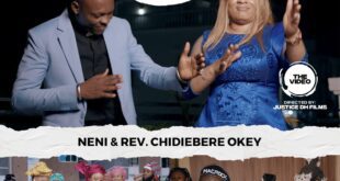 Video: Neni & Rev. Chidiebere Okey - Good God