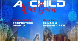 [Music Video] Child Was Born – DEBASH Crew ft. Elijah Daniel