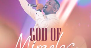 MUSIC: GOD OF MIRACLES (AUDIO & VIDEO) BY EVANS OGBOI