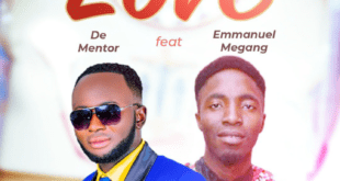DOWNLOAD MP3: De Mentor - Your Love ft Emmanuel Megang