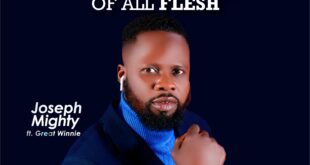 [MUSIC + LYRIC VIDEO] God of All Flesh - Joseph Mighty Ft. Great Winnie