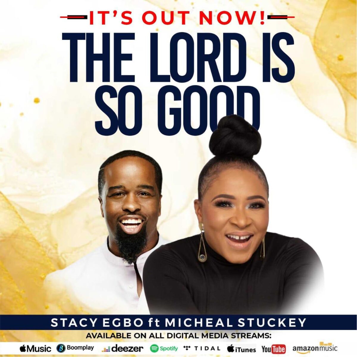 [Music + Video] The Lord Is So Good - Stacy Egbo ft. Michael Stuckey
