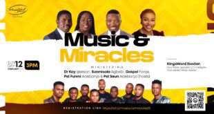 KINGSWORD IBADAN SETS TO HOST SUNMISOLA AGBEBI, DR KAY IJISESAN AT MUSIC AND MIRACLES 2023