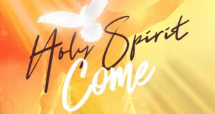 HOLY SPIRIT COME (AUDIO & VIDEO) BY EVANS OGBOI