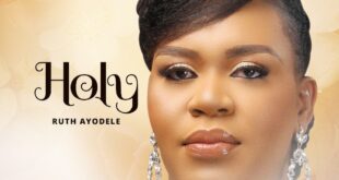 [Music + Video] Holy - Ruth Ayodele