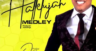 [AUDIO + LYRICS] Pastor Ozi - Hallelujah Medley