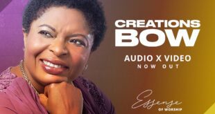 [Music + Video] Creations Bow - Prophetess Anne