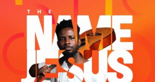 DOWNLOAD MP3: The Name: Jesus – JerryGreat