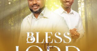 Music: Bless The Lord By Duyile Adegbuyi Featuring Evans Ogboi
