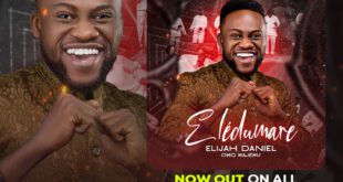 [Music] Eledumare [Live] - Elijah Daniel Omo Majemu