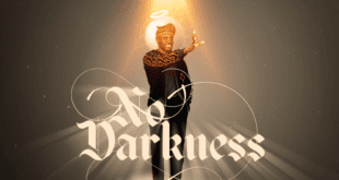 CAMEROONIAN MUSIC MINISTER, HARLEY NGWA RELEASES INSPIRING NEW SINGLE “NO DARKNESS” (PROD. BY EFE MAC ROC)