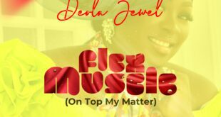 DEOLA JEWEL SETS TO "FLEX MUSCLE" IN NEW SINGLE