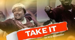 MUSIC: Mr M & Revelation - Take It