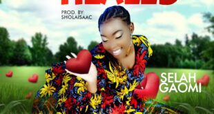 Music + Video - Selah Gaomi - I Am Healed