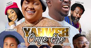 PMYK PRODUCTION SETS THE TONE FOR WEEKEND WITH YAHWEH ONYE EZE