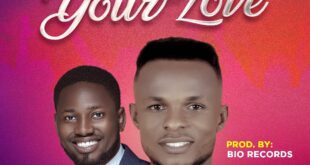 Music: Your Love by Pst. Dom Obasi Ft. Min. Benjamin Israel