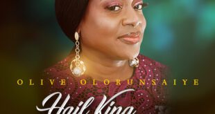 Music: Hail King Emmanuel - Olive Olorunsaiye
