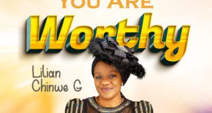[Music Video] Lilian Chinwe g - You are worthy @lilianchinwe_official