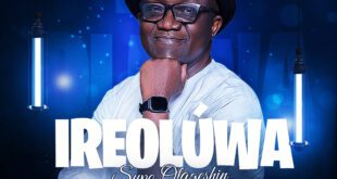 Ireoluwa - Supo Olageshin [Video + Audio]