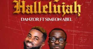 Music: DANZOR - SING HALLELUJAH FT SIMEON ABEL