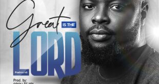 Chuks Anunobi Releases Brand New Single: "Great is The Lord"