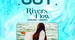 Music Video: Glowreeyah Braimah Follows Up With Official Visual For New Single "Rivers Flow"