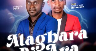 Franklin Paul - Alagbara Bi Ara ft. Emmanuel Marvelous