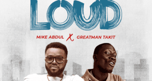 O MA LOUD - Mike AbduL ft Greatman Takit