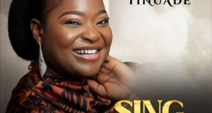 Minister Tinuade's Highly Anticipated Second Album, "Sing Aloud," Is Here And It's Packed With Anointed Worship And Praise