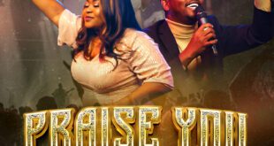 Music: Eunice U Ft Dare David- Praise You In Advance