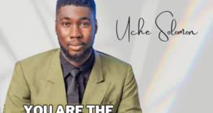 Music: You Are The Reason By Uche Solomon