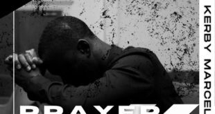 [Music + Lyrics Video] Kerby Marcellin - PRAYER (Have Your Way)