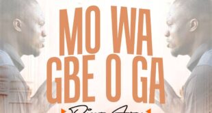 Music Video: Dipo Ara | Mo Wa Gbe O Ga