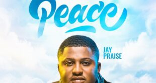 NEW RELEASE: JAYPRAISE - PEACE & TASTE AND SEE