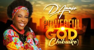 D’Annie Returns with “Powerful God” (New Single)