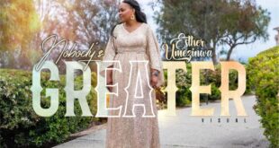 ESTHER UMEZINWA - NOBODY GREATER ( OFFICIAL VIDEO).
