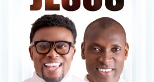 [Music] Jesus - Fortune Ebel feat. Godwin Adams