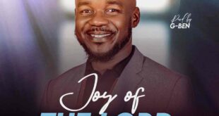 Joy Of The Lord - Rawlins Ehigie (Gospelconnect)
