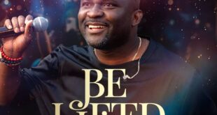 Jumbo Aniebiet Releases Spirit-Stirring Worship Single "Be Lifted"
