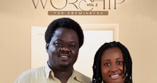 The Gbemisayos Release New Project: ‘My Worship Vol. 2’ – Available Now!